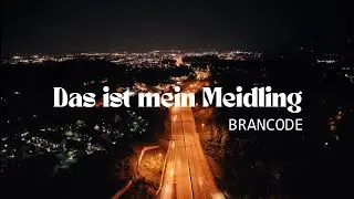 Brancode - Das ist mein Meidling
