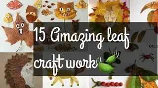 15 Amazing dry leaf craft idea's💡|| very easy craft idea's👌❤