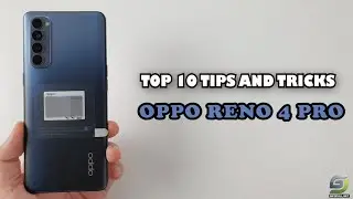 Top 10 Tips and Tricks Oppo Reno 4 Pro you need Know