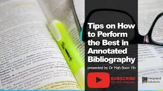 Tips on How to Perform the Best in Annotated Bibliography