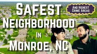 Best Neighborhoods in Monroe, NC for Families | Moving to Monroe NC | Charlotte NC Suburbs
