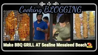 Make ||BBQ Grill  ||At  Sealine|| Mesaieed Beach 🏖 ||Doha Qatar