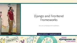 DjangoCon US 2025 — Основной доклад: Все способы использования Django с Zags (Бенджамин Загорски)