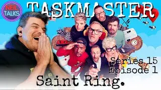 TASKMASTER Series 15 Episode 1 SERIES PREMIERE Reaction!! - 