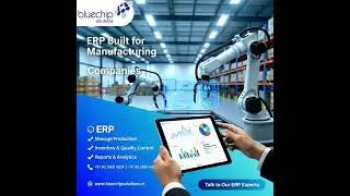 🚀 ERP Built for Manufacturing Companies | Bluechip Solutions