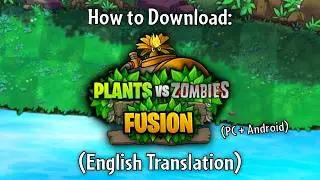 How to Download the English Translation of PvZ: Fusion (PC & Android Guide)