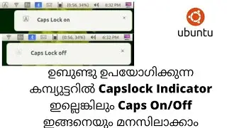 ഉബുണ്ടുവിൽ Capslock Indicator ഇല്ലെങ്കിലും Caps On/Off ഇങ്ങനെയും മനസിലാക്കാം | MR TECHSHOW MALAYALAM