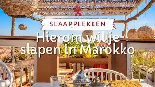 Onze knusse slaapplekken in Marokko | Riksja Travel