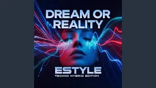 Dream Or Reality (Original Version)