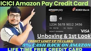 ICICI Bank Amazon Pay Credit Card Unboxing and First Look