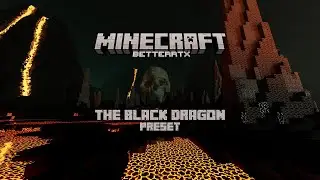 BetterRTX - TheBlackDragon Preset part II for Minecraft 1.20.31 Trails and Tales