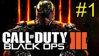 Call of Duty Black Ops III {PC} прохождение часть 1 &mdash; Мне Оторвали Руки