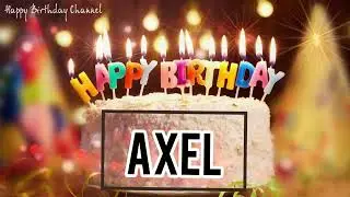 HAPPY BIRTHDAY/AXEL/