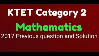 KTET maths solved question papers