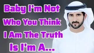 Baby My Real Identity Will Shock You I&rsquo;m...| Sheikh Hamdan | Fazza Prince of Dubai | Fazza Poems
