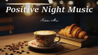 Positive Jazz Music 🌿 Gentle Bossa Nova Coffee Ambience for Peaceful Focus and Happy Mood