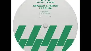 Krywald & Farrer - La Tolita (W&O Street Tracks)