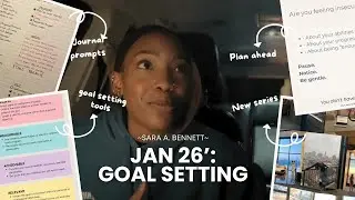 January 26&rsquo; Goals| Goal setting, planning ahead, advice, new updates 💖