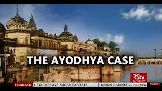In Depth: The Ayodhya Case