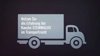 Ihr Rechtsanwalt f&uuml;r Transportrecht und Speditionsrecht  | www.kanzlei-steinwachs.de