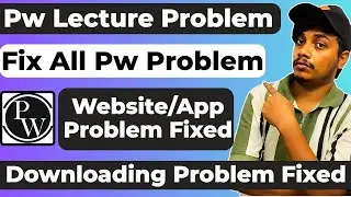 Pw Lecture Not Playing How To Fix || Pw App Not Working Today || Pw Not Working On Laptop
