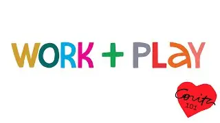Work + Play: Learning by Heart (At Home)