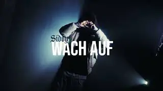 SIDDY - WACH AUF | Official Visualizer