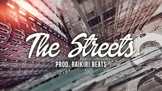 Dope Old School Hip Hip Beat | 90's Boom Bap Instrumental - The Streets ( Prod. Raikiri Beats )