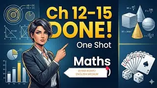 Class 10 Maths Last 4 Chapters One Shot | Ch 12&ndash;15 Complete | Bihar Board English Medium 🔥