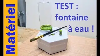 Test fontaine &agrave; eau