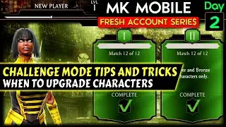 MK Mobile Fresh Account Series Ep. 2: Challenge Mode Grind Tips and Tricks.