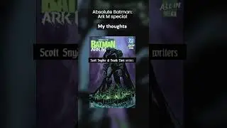Absolute Batman: Ark M special - spoiler free review (Jan2026)