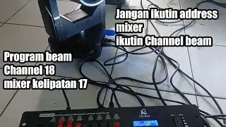 Tutorial program beam 18 atau 22 channel tapi mixer kelipatan 17 addrees