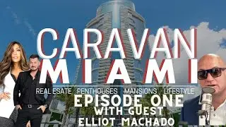 CARAVAN: Miami  ELLIOT MACHADO