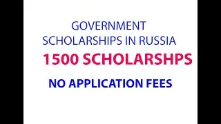 1500 - Russian Government Scholarship 2021 - Study In Russia