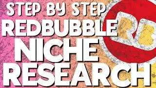Redbubble Step By Step Niche Research