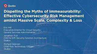 Measuring Cyber Risk: Insights from DOE, GSA & Qualys