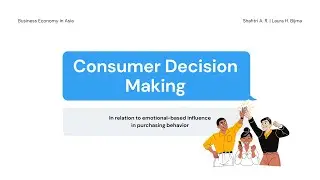 Consumer Decision Making: Emotional based Influence in Purchasing Behavior