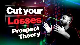How to hold big profits and cut losses? | Prospect Theory | Psychology - Part 1