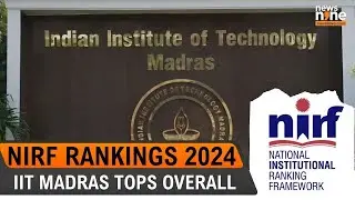 NIRF Rankings 2024: IIT Madras Tops Overall, New Categories Introduced