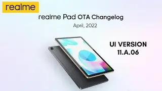 Realme Pad April 2022 Software Update Rollout 📲| Realme Pad New Update Version 11.A.06