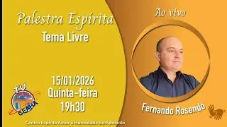 Tema Livre - Palestrante Fernando Rosendo  15/01/2026 19h30
