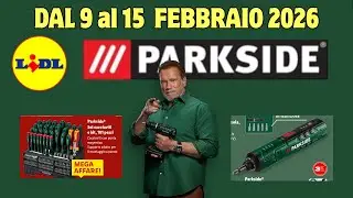 Volantino LIDL PARKSIDE dal 9 al 15 Febbraio 2026