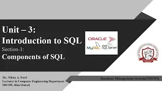 Introduction to SQL and Components of SQL | Unit-3 | Lecture-1