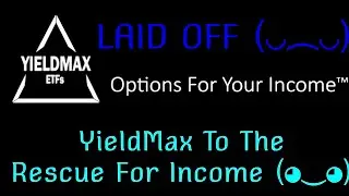 Laid Off: Buying More YieldMax For Monthly Income (TSLY, NVDY, CONY, KLIP, OARK, FBY, NFLY)