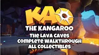 Kao The Kangaroo &ndash; The Lava Caves Walkthrough (100% Collectibles) | All Diamonds, Runes & Chests