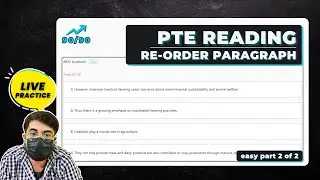 Reorder Paragraphs in PTE Reading | Watch Me Solve 5 Questions LIVE (With Explanation)  | Easy 2/2