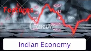 Features of Indian Economy