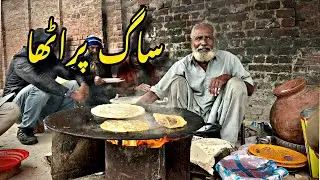 Village Style Saag Paratha In Lahore 😍 | Chacha Ghulam Mustafa Saag Paratha