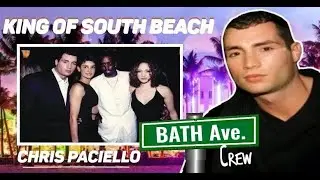 Chris Paciello, BATH AVE CREW Member becomes King of South Beach | Bonanno Crime Family